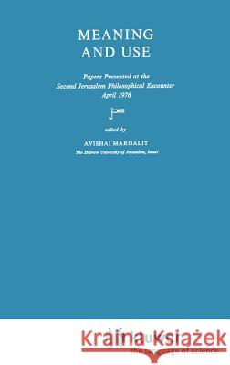Meaning and Use Avishai Margalit A. Margalit 9789027708885 Springer - książka