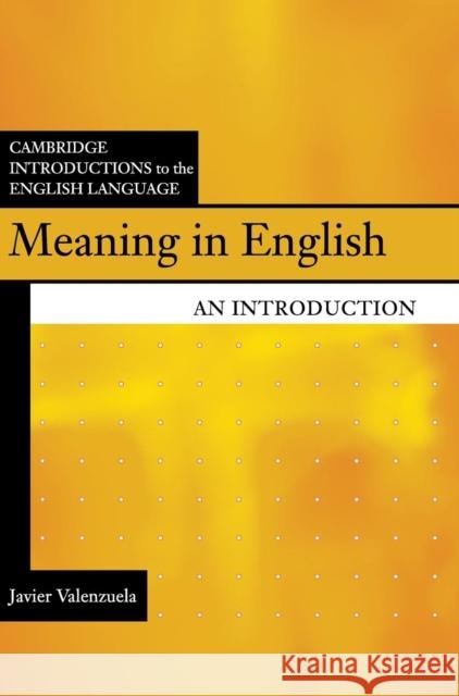 Meaning in English: An Introduction Javier Valenzuela 9781107096370 Cambridge University Press - książka