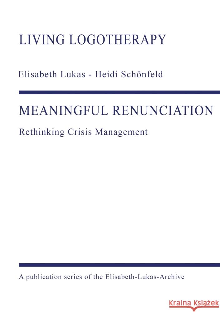 MEANINGFUL RENUNCIATION Schönfeld, Heidi, Lukas, Elisabeth 9783384410375 tredition - książka