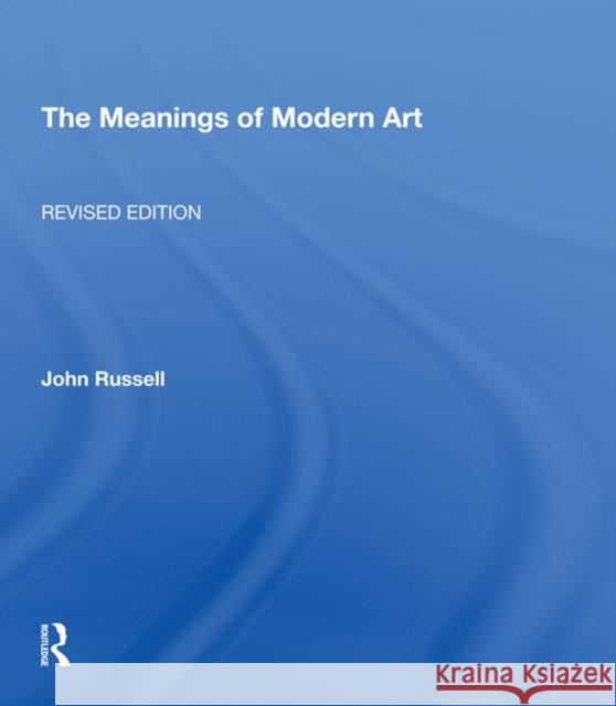 Meanings of Modern Art, Revised  9780367152567 Routledge - książka