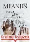 Meanjin Vol 81, No 2  9780522878486 Melbourne University Press