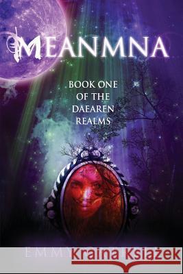 Meanmna: Book One of the Daearen Realms Emmy Gatrell 9780991285112 Relevant Daearen - książka