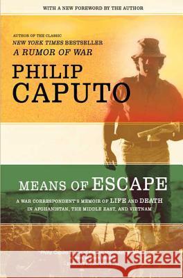 Means of Escape Philip Caputo 9780805089639 Holt Rinehart and Winston - książka