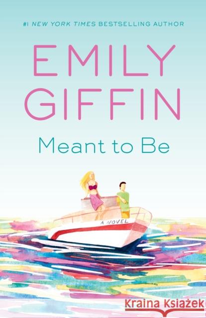 Meant to Be Emily Giffin 9780425286661 Ballantine Books - książka