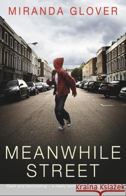 Meanwhile Street Miranda Glover 9780553817652 TRANSWORLD PUBLISHERS LTD - książka