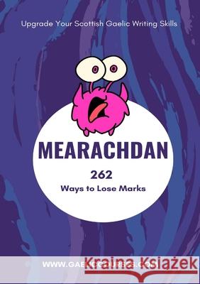 Mearachdan - 262 Ways to Lose Marks Ann Dessey 9781716342103 Lulu.com - książka