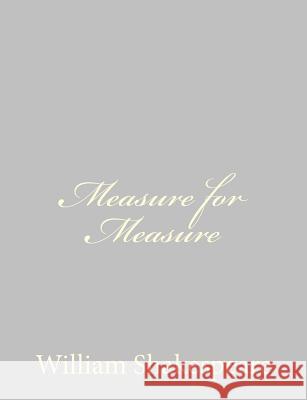 Measure for Measure William Shakespeare 9781489511911 Createspace - książka