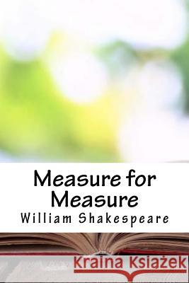 Measure for Measure William Shakespeare 9781718666313 Createspace Independent Publishing Platform - książka