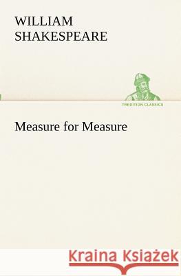 Measure for Measure William Shakespeare 9783849172763 Tredition Gmbh - książka