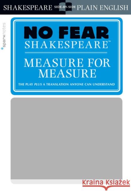 Measure for Measure (No Fear Shakespeare): Volume 22 Sparknotes 9781454928041 Sparknotes - książka