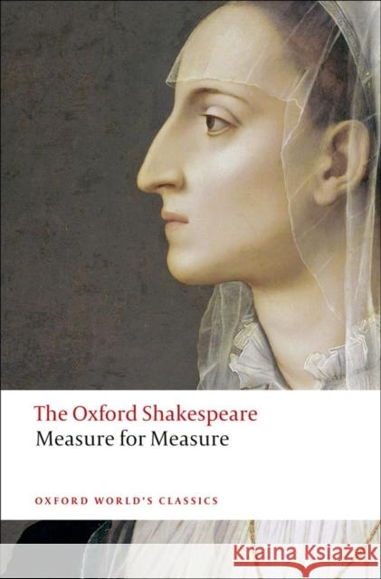 Measure for Measure: The Oxford Shakespeare William Shakespeare 9780199535842 Oxford University Press - książka