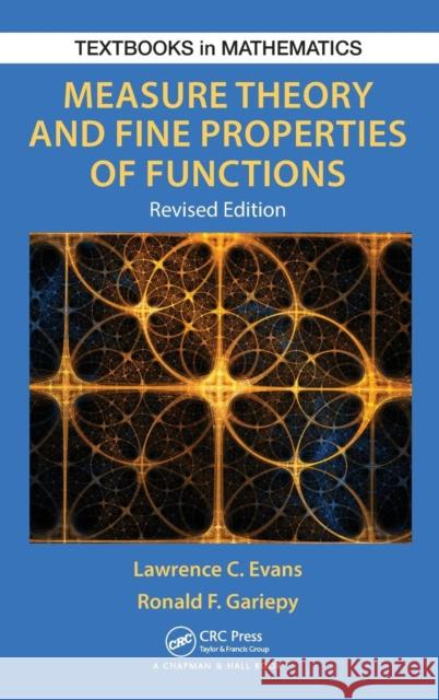 Measure Theory and Fine Properties of Functions, Revised Edition Lawrence Craig Evans Ronald F. Gariepy 9781482242386 Apple Academic Press Inc. - książka