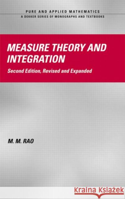 Measure Theory and Integration: Revised and Expanded Taft, Earl 9780824754013 Marcel Dekker - książka