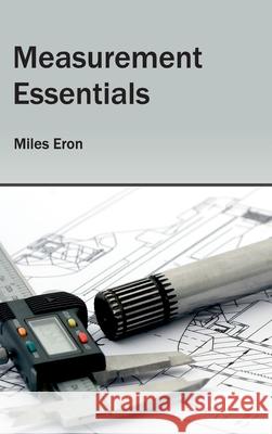 Measurement Essentials Miles Eron 9781632403469 Clanrye International - książka