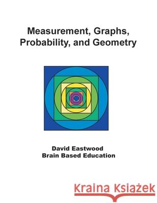 Measurement, Graphs, Probability, and Geometry David Eastwood   9780228821588 Tellwell Talent - książka