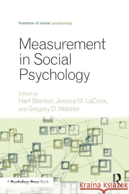 Measurement in Social Psychology Hart Blanton LaCroix Jessic Webster Gregor 9781138913240 Routledge - książka