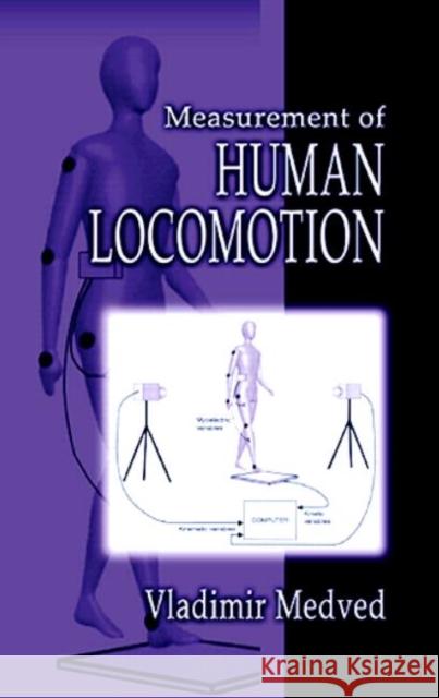 Measurement of Human Locomotion Vladimir Medved 9780849376757 CRC Press - książka