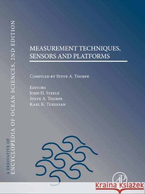 Measurement Techniques, Platforms & Sensors John Steele 9780080964874 ACADEMIC PRESS - książka