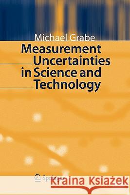 Measurement Uncertainties in Science and Technology Michael Grabe 9783642058950 Not Avail - książka