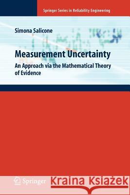 Measurement Uncertainty: An Approach Via the Mathematical Theory of Evidence Salicone, Simona 9781441940346 Springer - książka