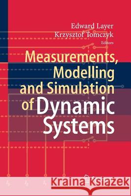 Measurements, Modelling and Simulation of Dynamic Systems Layer, Edward 9783642424656 Springer - książka