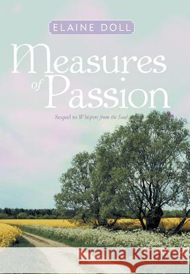 Measures of Passion Elaine Doll 9781458213723 Abbott Press - książka