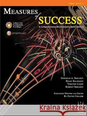 Measures of Success Tuba Book 2 Deborah A. Sheldon Brian Balmages Tim Loest 9781569398999 Alfred Music - książka