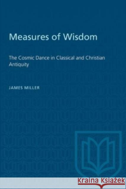 MEASURES WISDOM COSMIC DANCE CLASSICAP  9781487579173 TORONTO UNIVERSITY PRESS - książka