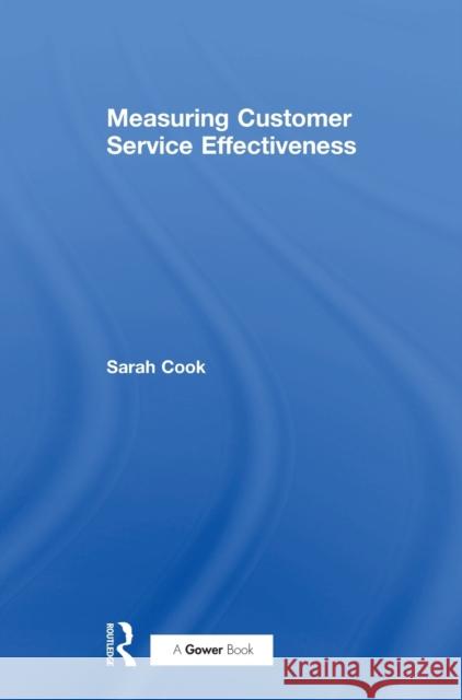 Measuring Customer Service Effectiveness  9780566085383 Gower Publishing Ltd - książka