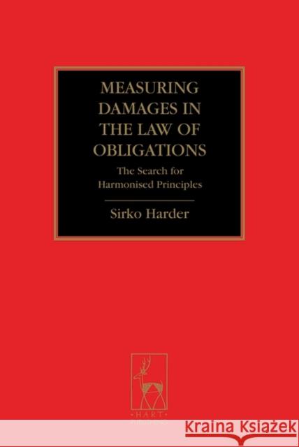 Measuring Damages in the Law of Obligations: The Search for Harmonised Principles Harder 9781841138633  - książka