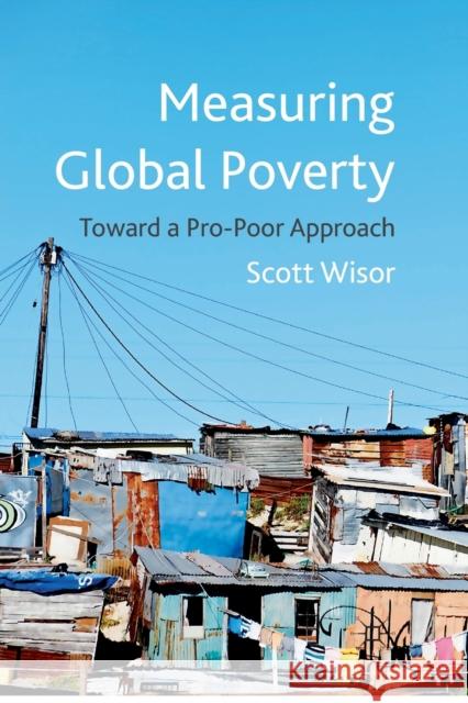 Measuring Global Poverty: Toward a Pro-Poor Approach Wisor, S. 9781349337903 Palgrave Macmillan - książka