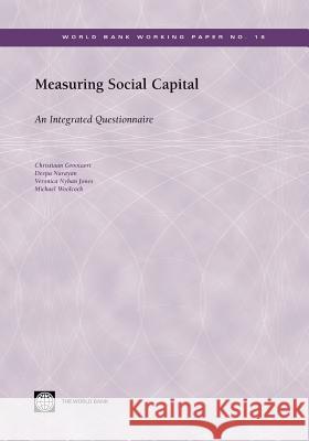 Measuring Social Capital: An Integrated Questionnaire Narayan, Deepa 9780821356616 World Bank Publications - książka