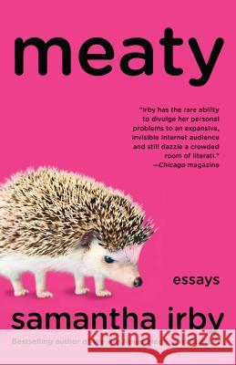 Meaty: Essays Samantha Irby 9780525436164 Vintage - książka