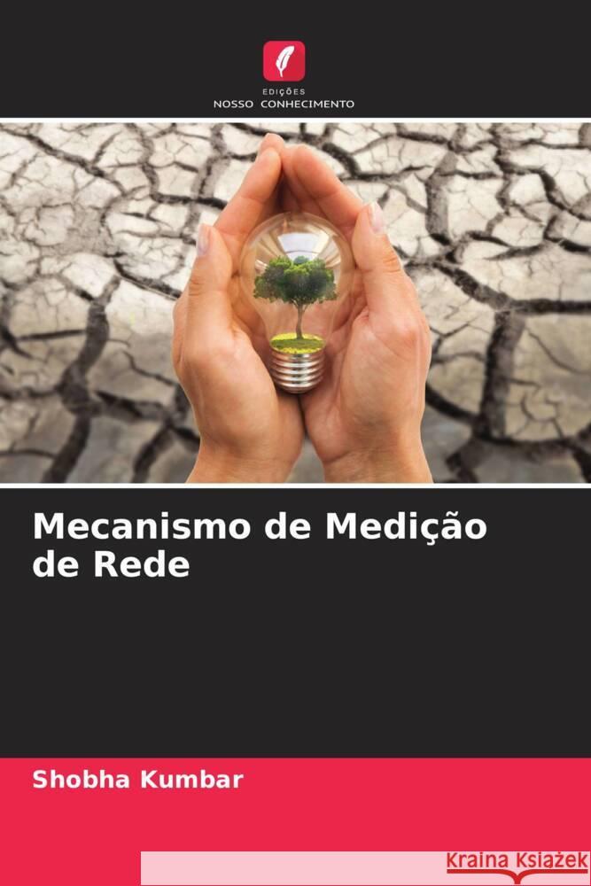 Mecanismo de Medição de Rede Kumbar, Shobha 9786204393919 Edições Nosso Conhecimento - książka