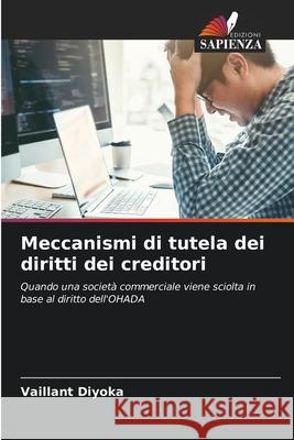 Meccanismi di tutela dei diritti dei creditori Vaillant Diyoka 9783841703514 Edizioni Sapienza - książka