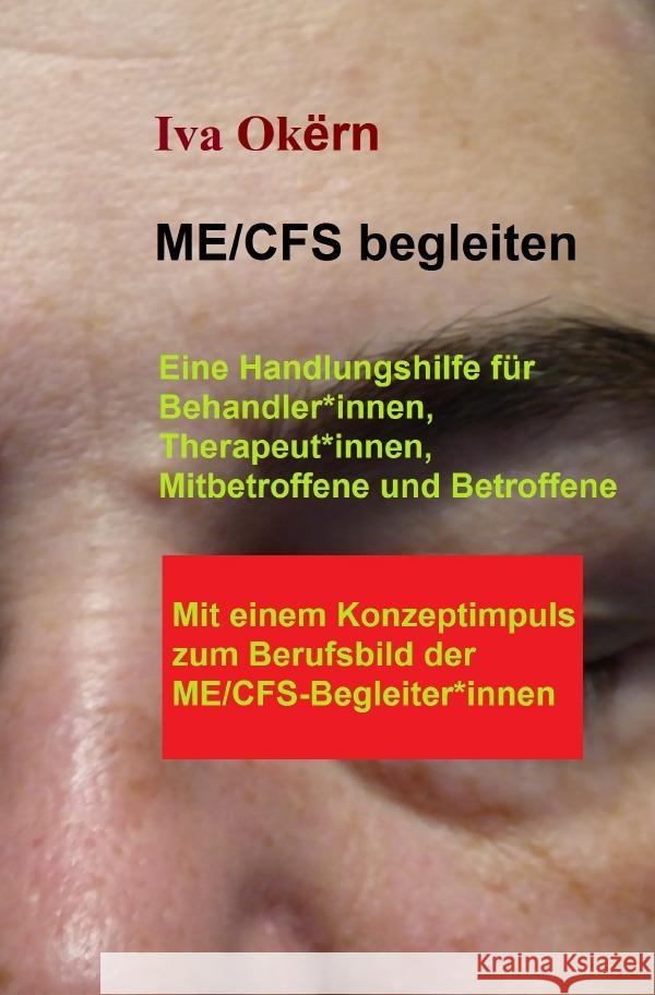 ME/CFS begleiten Okërn, Iva 9783756505432 epubli - książka
