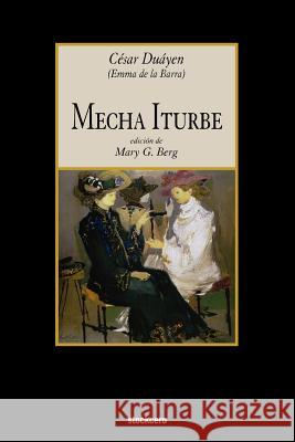 Mecha Iturbe Cesar Duayen, Mary G. Berg 9781934768006 StockCERO - książka