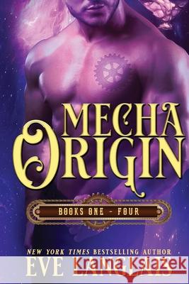 Mecha Origin Eve Langlais 9781773842721 Eve Langlais - książka