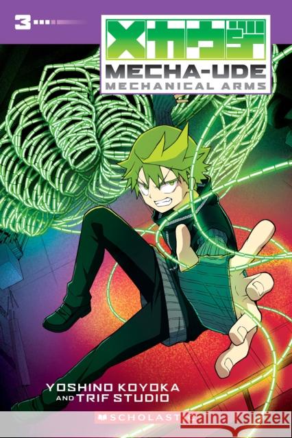 Mecha-Ude: Mechanical Arms (Volume 3) Yoshino Koyoka 9781546142614 Graphix - książka