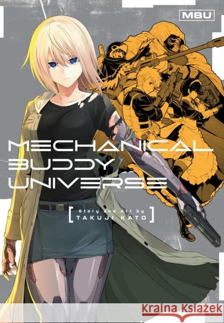 Mechanical Buddy Universe Takuji Kato 9781646094141 Square Enix Manga - książka