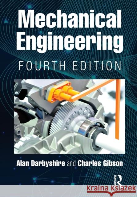 Mechanical Engineering Alan Darbyshire Charles Gibson 9781032188539 Routledge - książka