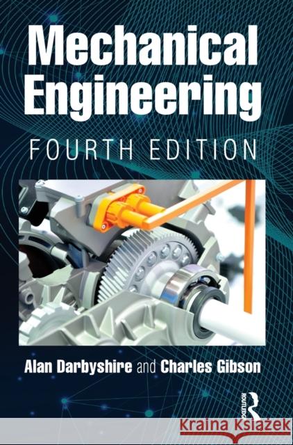 Mechanical Engineering Alan Darbyshire Charles Gibson 9781032188546 Routledge - książka