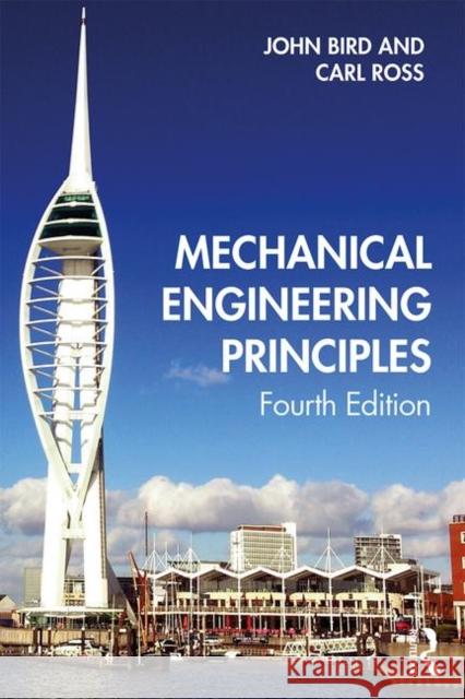 Mechanical Engineering Principles Bird, John 9780367253240 Taylor & Francis Ltd - książka
