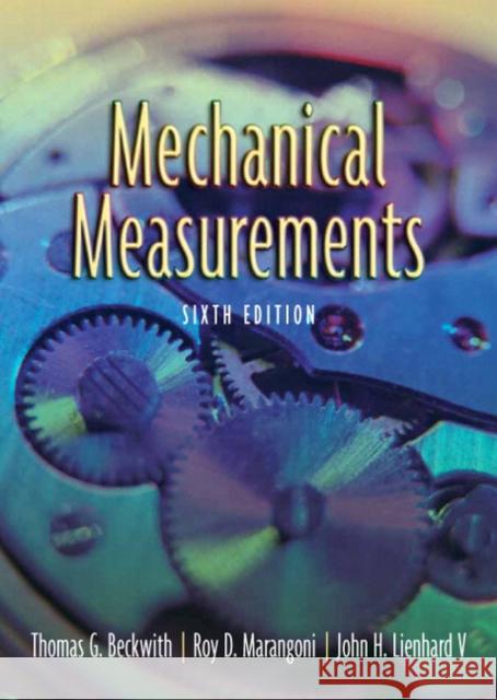 Mechanical Measurements Beckwith, Thomas 9780201847659 Prentice Hall - książka