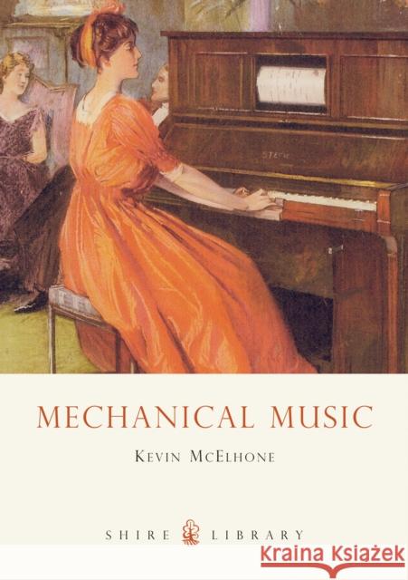 Mechanical Music Kevin McElhone 9780747805786 Bloomsbury Publishing PLC - książka