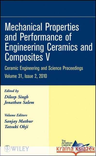 Mechanical Properties and Performance of Engineering Ceramics and Composites V, Volume 31, Issue 2 Singh, Dileep 9780470594674 John Wiley & Sons - książka