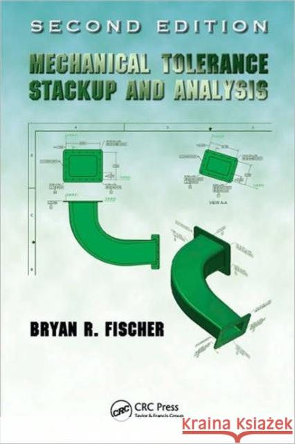 Mechanical Tolerance Stackup and Analysis Bryan R. Fischer   9781439815724 Taylor and Francis - książka