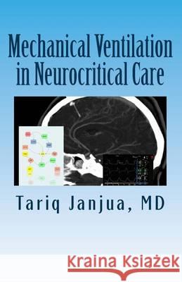 Mechanical Ventilation in Neurocritical Care Tariq Janju 9781493763795 Createspace - książka