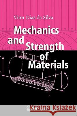 Mechanics and Strength of Materials Vitor Dias Da Silva 9783642064234 Springer - książka