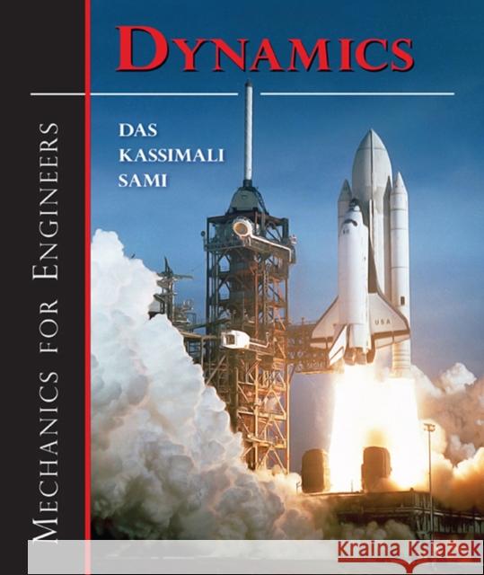 Mechanics for Engineers: Dynamics Braja M. Das Aslam Kassimali Sedat Sami 9781604270303 J. Ross Publishing - książka